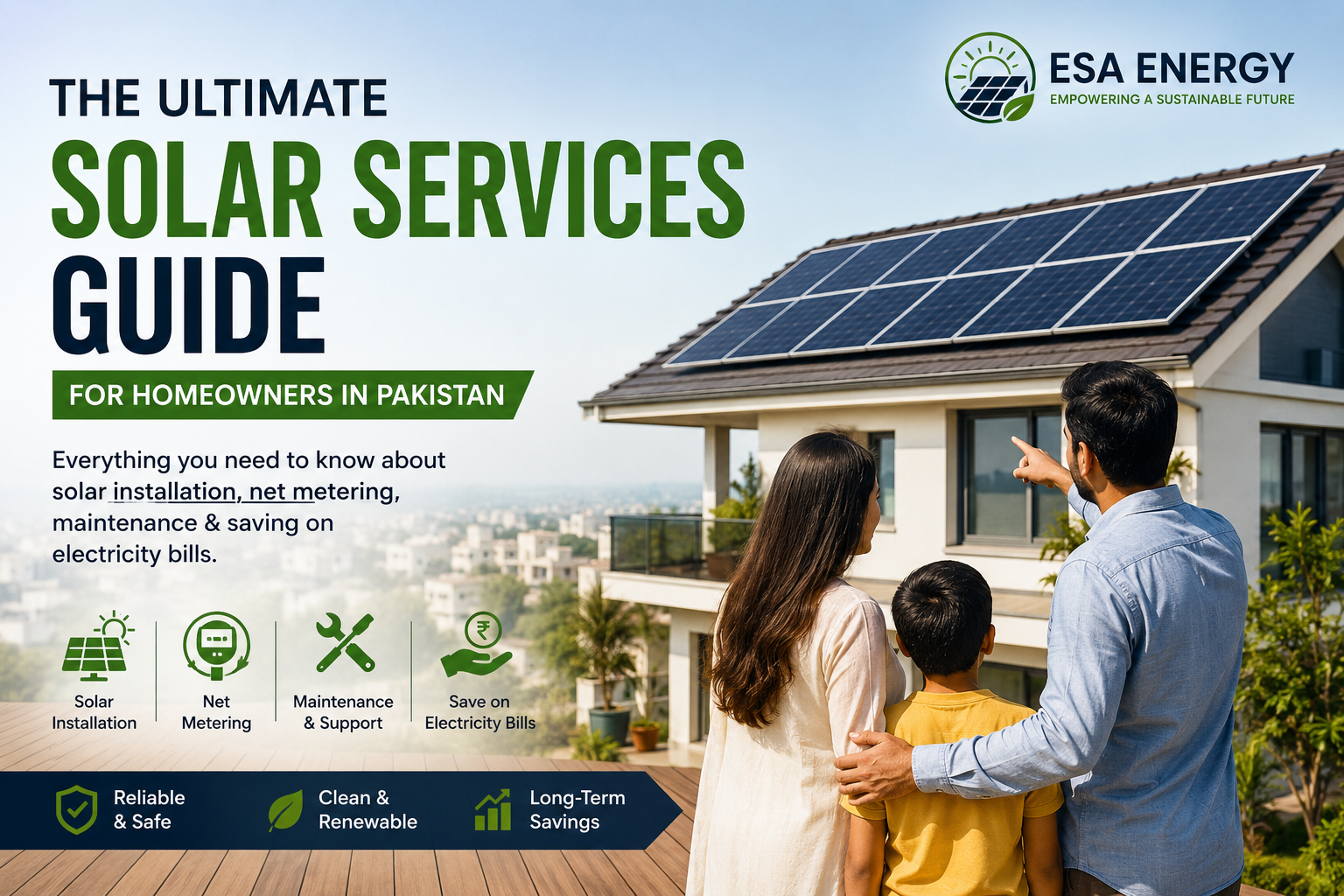 The Ultimate Solar Services Guide for Homeowners in Pakistan